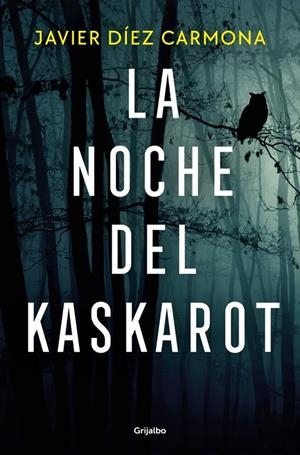 La noche del kaskarot | 9788425371516 | Díez Carmona, Javier | Llibreria online de Figueres i Empordà