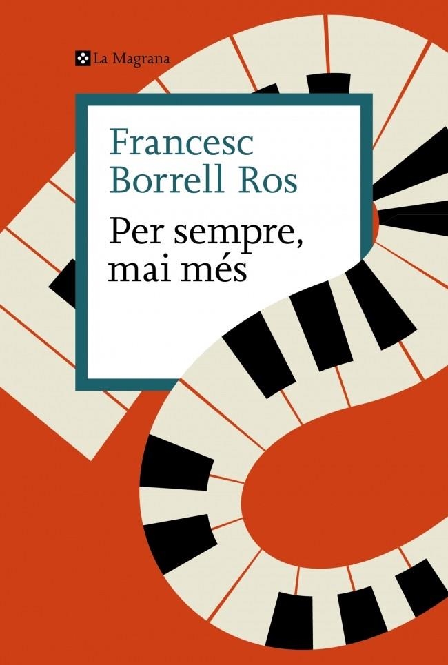 Per sempre, mai més | 9788410009592 | Borrell Ros, Francesc | Llibreria online de Figueres i Empordà
