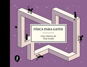 Física para gatos | 9788419981097 | Gauld, Tom | Llibreria online de Figueres i Empordà