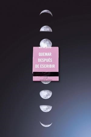 Quemar después de escribir (EDICIÓN OFICIAL LUNAS) | 9791387512569 | Jones, Sharon | Librería online de Figueres / Empordà