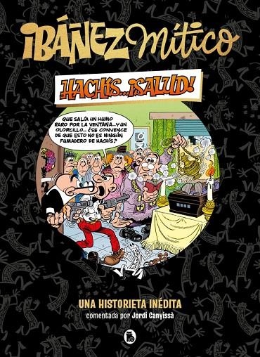 Ibáñez Mítico #01 - Hachís... ¡salud! | 9788402429834 | Ibáñez, Francisco | Llibreria online de Figueres i Empordà