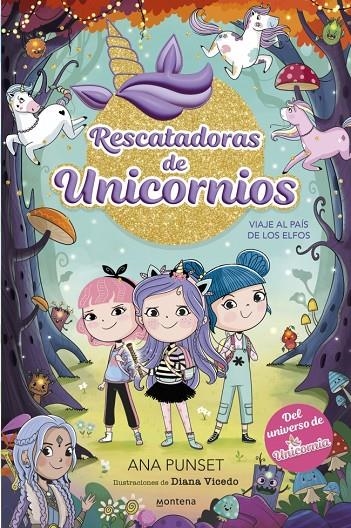 Rescatadoras de Unicornios #08 - Viaje al País de los Elfos | 9788410395183 | Punset, Ana | Llibreria online de Figueres i Empordà