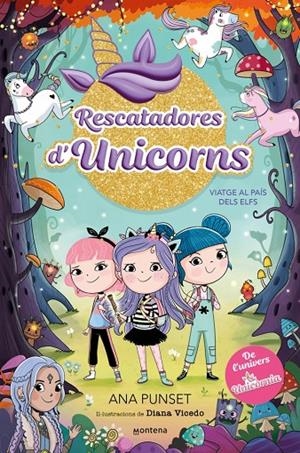 Rescatadores d'Unicorns #08. Viatge al País dels Elfs | 9788410395190 | Punset, Ana | Llibreria online de Figueres i Empordà