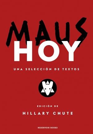 Maus hoy | 9788419940100 | Spiegelman, Art/Chute, Hillary | Llibreria online de Figueres i Empordà