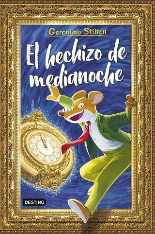 El hechizo de medianoche | 9788408308881 | Stilton, Geronimo | Llibreria online de Figueres i Empordà