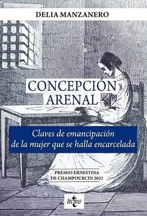Concepción Arenal. Claves de emancipación de la mujer que se halla encarcelada | 9788430987207 | Manzanero Fernández, Delia María | Llibreria online de Figueres i Empordà