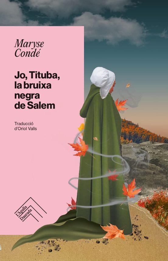 JO TITUBA LA BRUIXA NEGRA DE SALEM | 9788419515261 | Condé, Maryse | Llibreria online de Figueres i Empordà