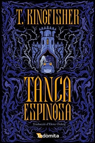 Tanca espinosa (CAT) | 9788410487727 | T. Kingfisher | Llibreria online de Figueres i Empordà