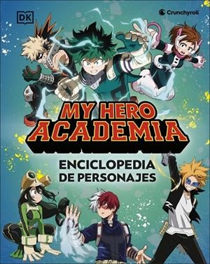 My Hero Academia. Enciclopedia de personajes | 9780241773420 | DK | Llibreria online de Figueres i Empordà