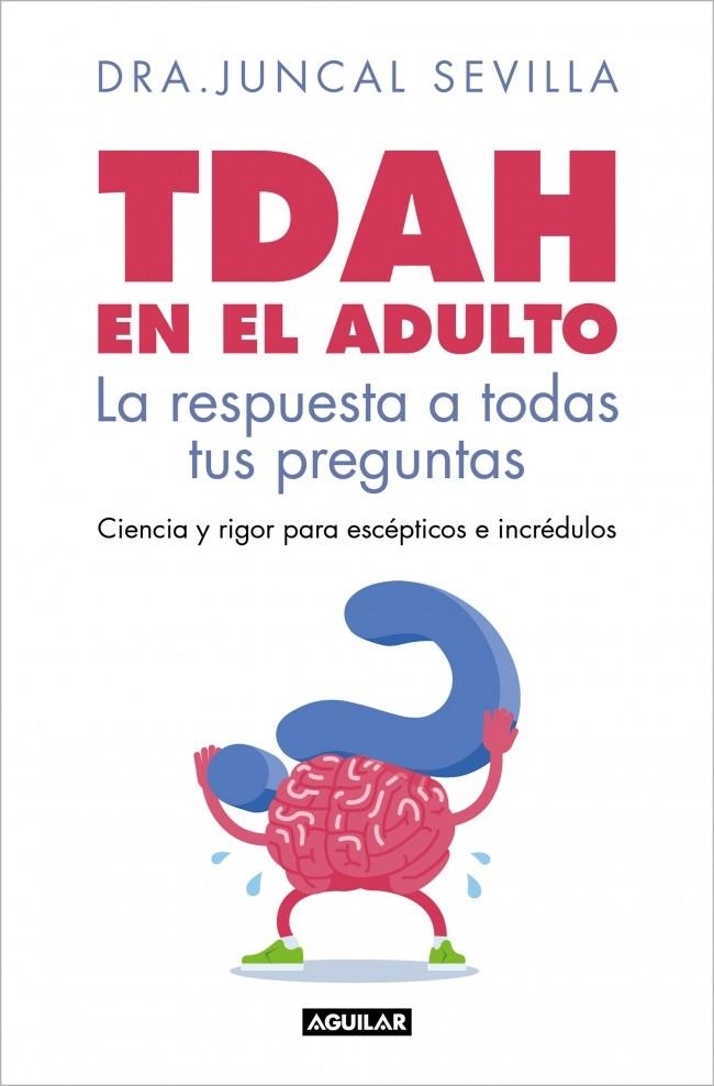 TDAH en el adulto | 9788403526143 | Sevilla, Dra. Juncal | Llibreria online de Figueres i Empordà