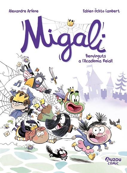 Migali #01. Benvinguts a l'Acadèmia Reial | 9791039557023 | Arlène, Alexandre | Librería online de Figueres / Empordà