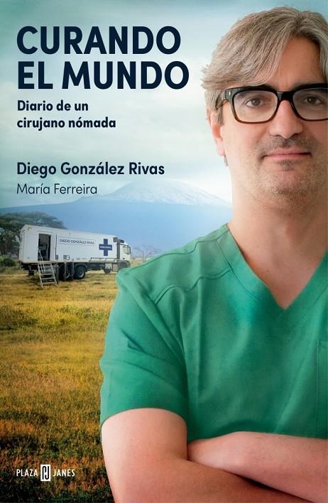 Curando el mundo | 9788401036224 | González Rivas, Diego/Ferreira, María | Librería online de Figueres / Empordà