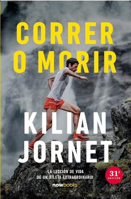 Correr o morir (ESP) | 9788416245871 | Jornet Burgada, Kilian | Llibreria online de Figueres i Empordà