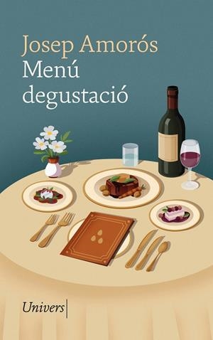 Menú degustació | 9788419721440 | Amorós Masachs, Josep | Llibreria online de Figueres i Empordà