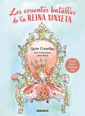 Les cruentes batalles de la reina Xinxeta | 9788424676001 | Cruselles Alberch, Quim | Llibreria online de Figueres i Empordà