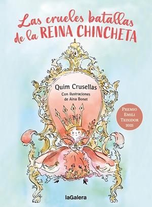 Las crueles batallas de la reina Chincheta | 9788424676377 | Cruselles Alberch, Quim | Llibreria online de Figueres i Empordà