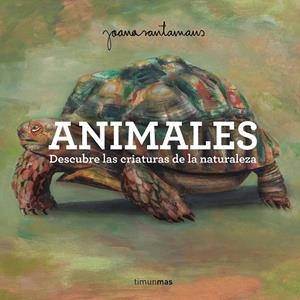 Animales | 9788408305552 | Santamans, Joana | Llibreria online de Figueres i Empordà