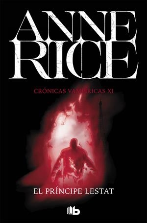 El Príncipe Lestat (Crónicas Vampíricas #11) | 9788490708255 | Rice, Anne | Llibreria online de Figueres i Empordà