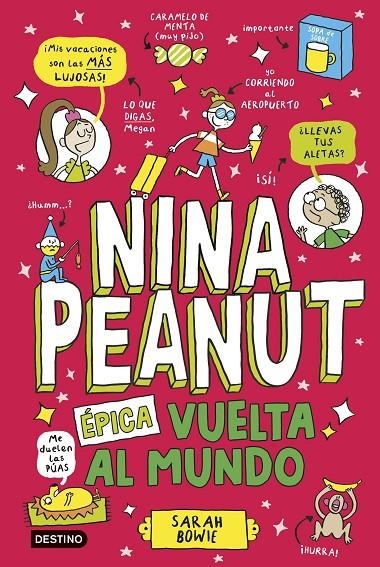 Nina Peanut #03. Épica vuelta al mundo | 9788408309031 | Bowie, Sarah | Llibreria online de Figueres i Empordà