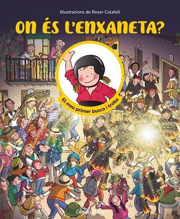 On és l'enxaneta? El meu primer busca i troba | 9791387519957 | Samba, Gina/Calafell, Roser | Librería online de Figueres / Empordà