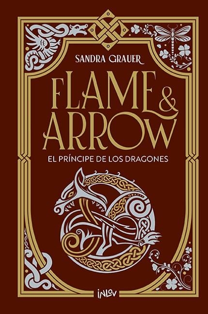 Flame & Arrow #01. El príncipe de los dragones | 9788410399143 | Grauer, Sandra | Llibreria online de Figueres i Empordà