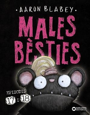 Males bèsties. Episodis #17 i 18 | 9788448964450 | Blabey, Aaron | Llibreria online de Figueres i Empordà