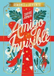 Amigo invisible (UN CORAZON POR NAVIDAD #02) | 9788419621764 | Jomain, Sophie | Llibreria online de Figueres i Empordà