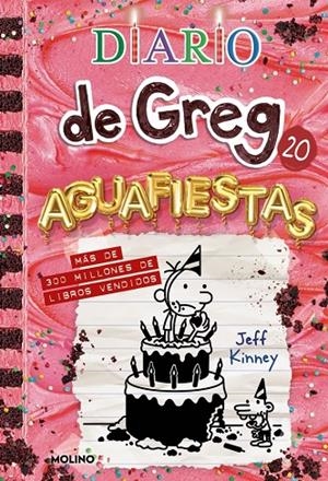 Diario de Greg #20. Aguafiestas | 9788427249530 | Kinney, Jeff | Librería online de Figueres / Empordà