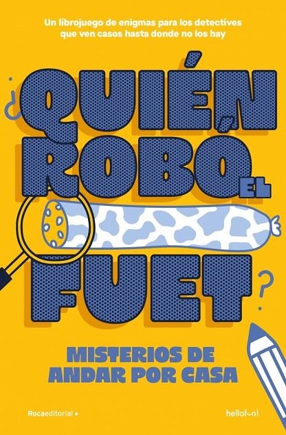 ¿Quién robó el fuet? | 9791387629434 | Hellofun! | Llibreria online de Figueres i Empordà