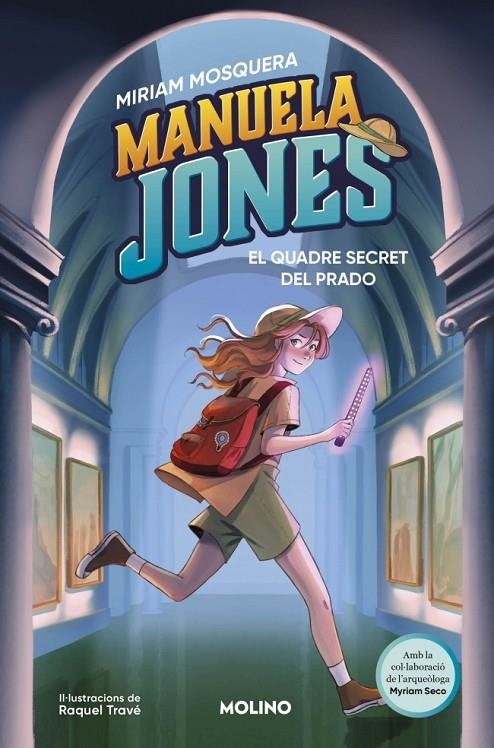 Manuela Jones (edició en català) #03. El quadre secret del Prado | 9788427249592 | Mosquera, Miriam/Seco Álvarez, Myriam | Librería online de Figueres / Empordà