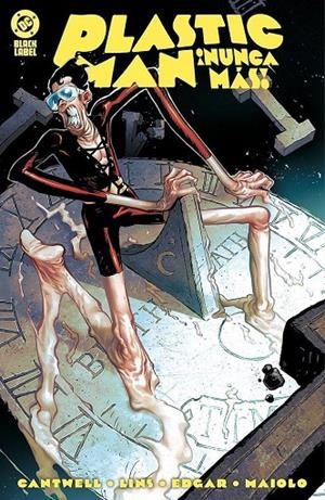 DC BLACK LABEL. ¡PLASTIC MAN NUNCA MÁS! | 9791370132798 | Llibreria online de Figueres i Empordà