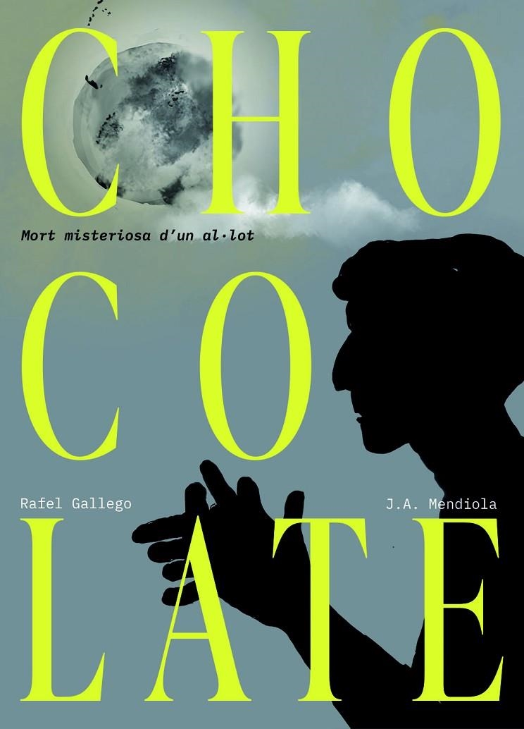 CHOCOLATE: Mort Misteriosa d'un al·lot | 9791387689964 | Gallego, Rafel/Mendiola, J. A. | Llibreria online de Figueres i Empordà