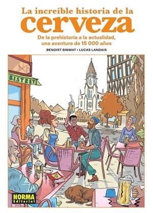 LA INCREIBLE HISTORIA DE LA CERVEZA | 9788467978933 | SIMMAT/LANDAIS | Llibreria online de Figueres i Empordà