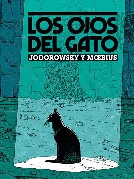 LOS OJOS DEL GATO (NUEVA EDICIÓN) | 9788467979169 | MOEBIUS/JODOROWSKY | Librería online de Figueres / Empordà