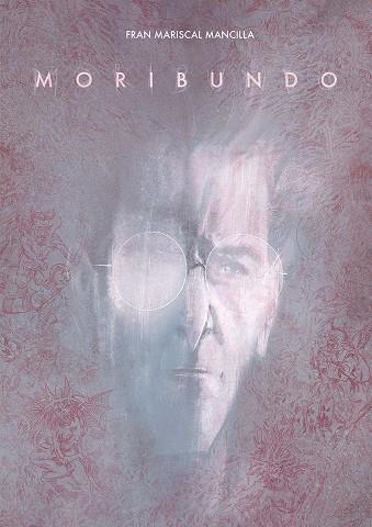 MORIBUNDO | 9788467978704 | FRAN MARISCAL | Librería online de Figueres / Empordà