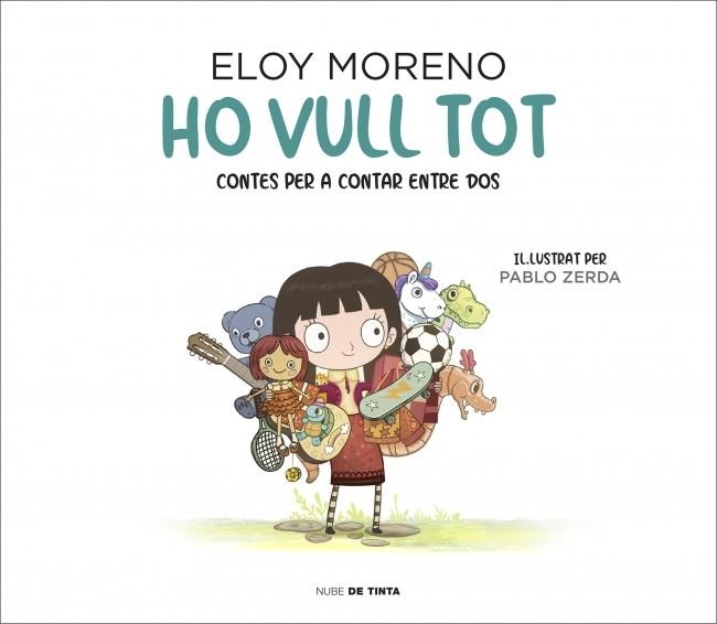 Ho vull tot (Contes per a contar entre dos) | 9788417605742 | Moreno, Eloy | Librería online de Figueres / Empordà