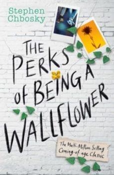 THE PERKS OF BEING A WALLFLOWER | 9781398530003 | Chbosky, Stephen | Librería online de Figueres / Empordà