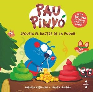 Pau Pinyó: Segueix el rastre de la pudor | 9788466158787 | Keselman, Gabriela | Llibreria online de Figueres i Empordà