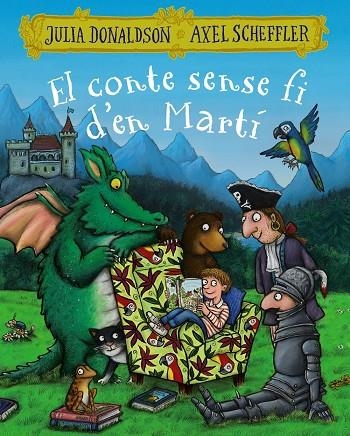 El conte sense fi d'en Martí | 9788499069616 | Donaldson, Julia/Scheffle, Axel | Librería online de Figueres / Empordà