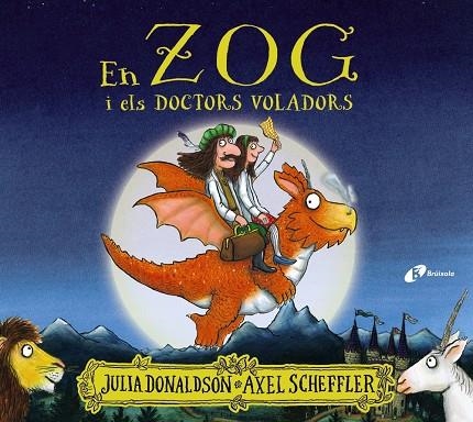 En Zog i els doctors voladors | 9788413490403 | Donaldson, Julia/Scheffle, Axel | Librería online de Figueres / Empordà