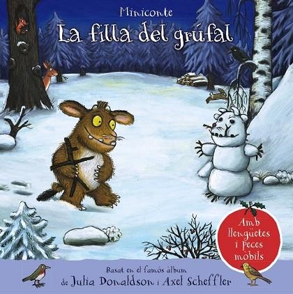 La filla del grúfal. Miniconte | 9788413491134 | Donaldson, Julia | Llibreria online de Figueres i Empordà