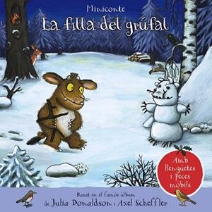 La filla del grúfal. Miniconte | 9788413491134 | Donaldson, Julia | Llibreria online de Figueres i Empordà
