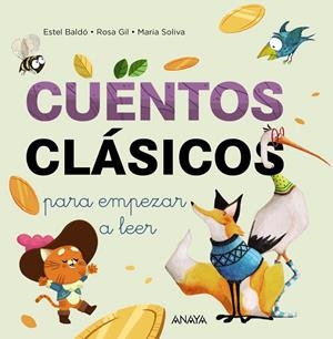 Cuentos clásicos para empezar a leer | 9788414334737 | Baldó Caba, Estel/Soliva Garriga, Maria/Gil Juan, Rosa | Llibreria online de Figueres i Empordà