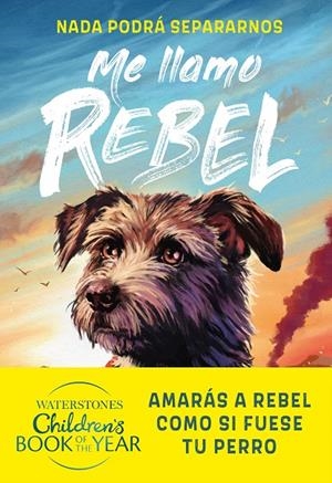 Me llamo Rebel | 9791387574352 | Montgomery, Ross | Librería online de Figueres / Empordà