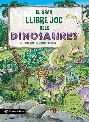 El gran llibre joc dels dinosaures | 9788419912480 | Subirana Queralt, Joan | Librería online de Figueres / Empordà