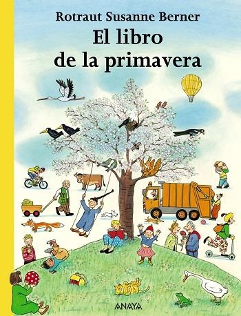 El libro de la primavera | 9788466745260 | Berner, Rotraut Susanne | Llibreria online de Figueres i Empordà
