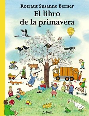 El libro de la primavera | 9788466745260 | Berner, Rotraut Susanne | Llibreria online de Figueres i Empordà