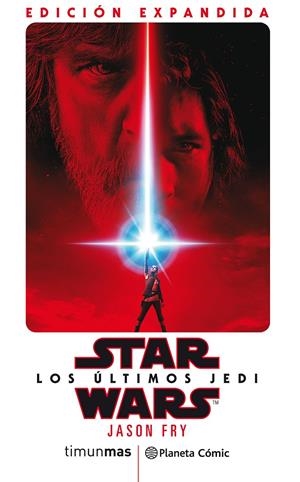 Star Wars Los últimos Jedi (novela) | 9788491737971 | Fry, Jason | Llibreria online de Figueres i Empordà