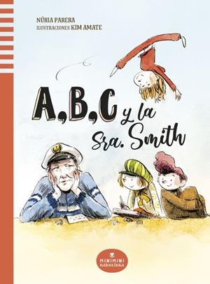 A,B,C i la Sra. Smith | 9788412857412 | Parera Ciuró, Núria | Llibreria online de Figueres i Empordà