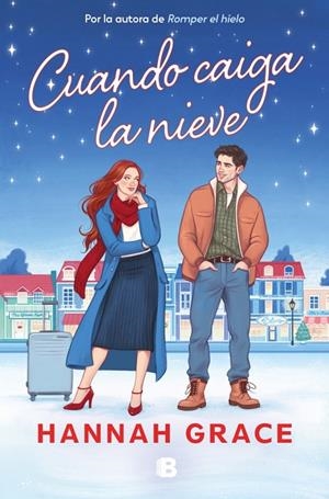 Cuando caiga la nieve | 9788466683708 | Grace, Hannah | Llibreria online de Figueres i Empordà